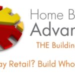 Home Builders Advantage